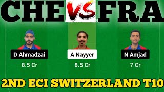 CHE vs FRA || FRA vs CHE Prediction || CHE VS FRA 2ND ECI SWITZERLAND T10