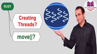 Multi-Threading in Rust | Rust Tutorial -44 | Dr Vipin Classes