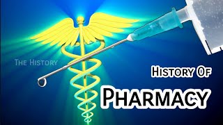 History Of Pharmacy