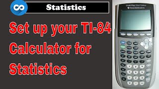 Getting Started in Statistics with the TI 84 Calculator