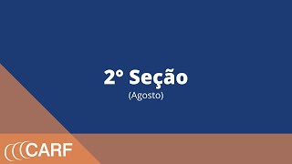 2ª Seção – 1ªTO 4ª Câmara (12/08/2021)