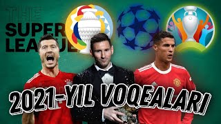 2021-yilning futbol voqealari o`nligi