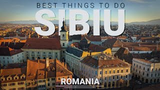 Top 10 Things To Do in Sibiu | Romania's Most Beautiful City