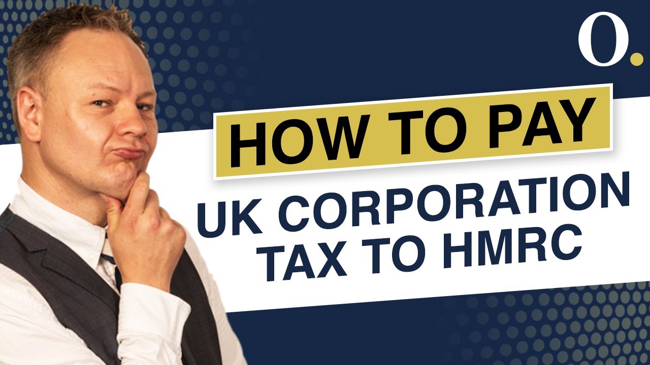 How To Pay UK Corporation Tax To HMRC - YouTube