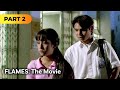 ‘FLAMES: The Movie’ FULL MOVIE Part 2 | Claudine Barretto, Rico Yan, Jolina Magdangal