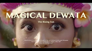 MAGICAL DEWATA - Cinematic Documentary Film [4K]
