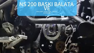 NS 200 BASKI BALATA VE ROLENTİ KONTROL VALFİ DEGİSİMİ VE DAHA FAZLASI