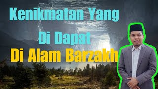 Kenikmatan Di Alam Barzakh - Ustadz Wandi Bustami, Lc. M.A.