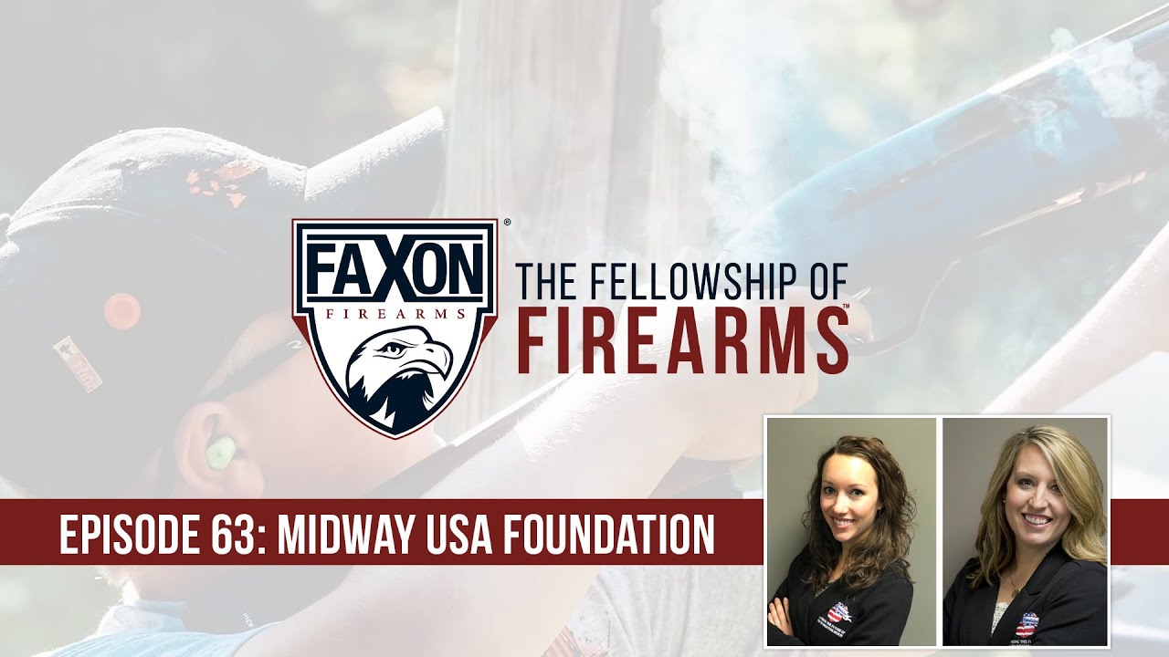 Midway Usa Foundation Episode 63 Faxon Blog Podcast Youtube