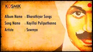 Kayillai Puliputhenna - Sowmya