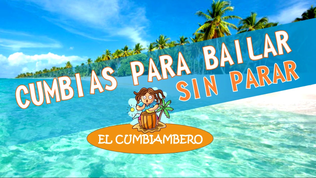 Cumbias Para Bailar Sin Parar - YouTube