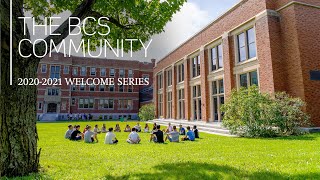 Head of School 2020-2021 Welcome Series — The BCS Community