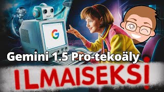 Näin saat Gemini Pro 1.5:n ilmaiseksi