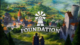 Foundation 🏰 — Официальный релиз! Строим идеальный город с нуля 🏰