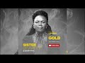 gold official audio sister charity