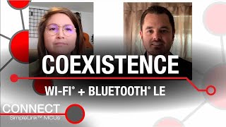 Connect: Wi-Fi and Bluetooth LE Coexistence