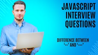 Double vs. Triple Equals in JavaScript: Key Differences Explained!