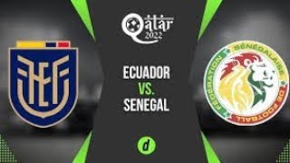 Ecuador Vs Senegal | Prediccion y análisis Mundial Qatar