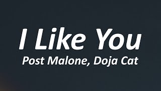 Post Malone, Doja Cat - I Like You (A Happier Song) Lyrics