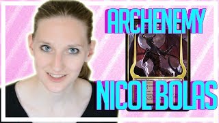 Archenemy - Nicol Bolas: Is It Worth?