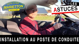 Marietton Astuces - Installation au poste de conduite par Eric