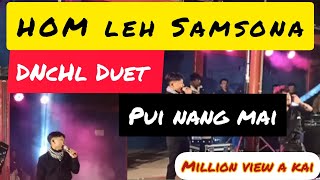 Samsona ft HOM  - DNCHL ( Pui lutuk pui lutuk) Viral nghal zoram a deng chhuak ani ber