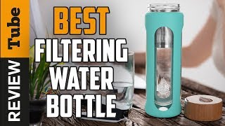 ✅Filter Water Bottle: Best Filter Water Bottles (Buying Guide)