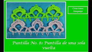 Puntilla No. 81 Puntilla de una sola vuelta / Amor Al Tejido y Algo Mas