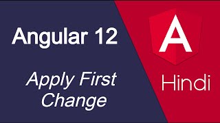 Angular 12 Hindi tutorial #4 Hello World | Make first change