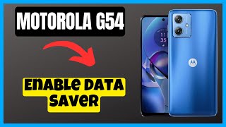 Motorola Moto G54 Enable Data Saver | How to turn on data saver || Data saver settings