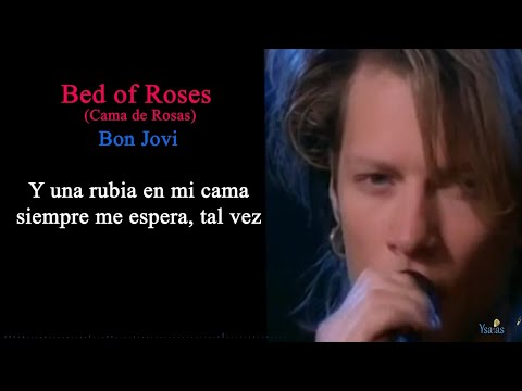 Bon Jovi Cama De Rosas Letra Bed Of Roses Lyrics Español Youtube