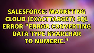 Marketing Cloud (Exacttarget) SQL Error "Error converting data type nvarchar to numeric."