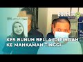 Kes Bunuh Bella Dipindah Ke Mahkamah Tinggi