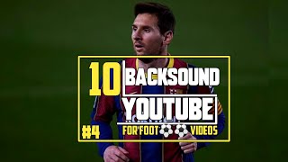 Download Lagu 10 Lagu Backsound Yang Cocok Untuk Sepakbola 4... MP3 Gratis