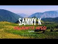 NGUGWITA NISSI BY SAMMY K  Lyrics