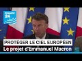 Protéger le ciel européen : Emmanuel Macron pose les bases d'une défense aérienne commune