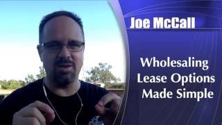 3 - The Basic Steps To Doing A Wholesaling Lease Options Deal