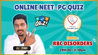 JuxtaMed Quiz 2 - RBC Disorders | 29 Oct, 2024 | Dr. RMD