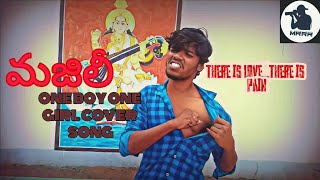 Majili one boy one girl cover song