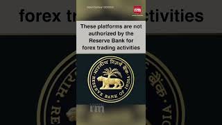 RBI Updates the ‘Alert List’ with 19 Unapproved FX Trading Platforms