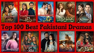 Top 100 Best Pakistani Dramas  #pakistanidrama #pakistanidrama2023 #arydigitaldrama #geotvdrama