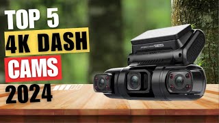 Top 5 - Best Dash Cam 2024 | 360° Recommended by 4K DashcamTalk