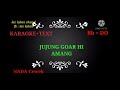 jujung goar hi amang (karaoke) nada cewek (Bes= do)