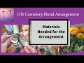 Materials Needed for a Cemetery Floral Arrangement