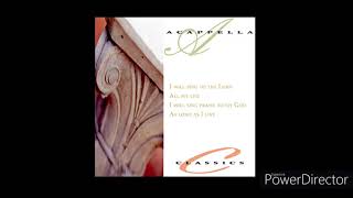 A CAPPELLA  CLASSICS 1 (1996)