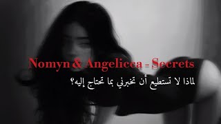 Nomyn & Angelicca - Secrets (مترجمة للعربية)(slowed+reverb)(Lyrics)