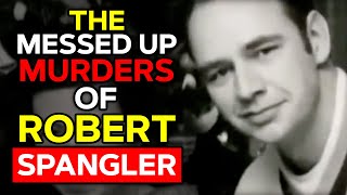 The Messed Up Murders of Robert Spangler - Jon Solo