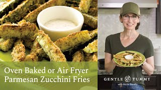 TRENDING: Oven Baked or Air Fryer Parmesan Zucchini Fries | Healthy, Crispy & Cheesy! | Gluten-Free
