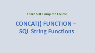 21. CONCAT() Function - SQL String Functions