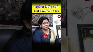 लड़कियों के लिए सबसे Best Government Job DSSSB Neetu Mam Interview With Toppers SSC CGL 2023/24